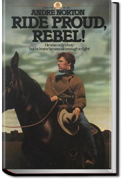 Ride Proud, Rebel! | Andre Norton